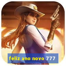 feliz ano novo 777